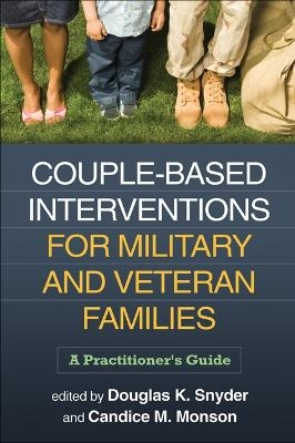 Couple-Based Interventions for Military and Veteran Families - 