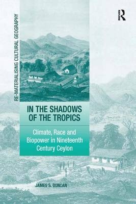 In the Shadows of the Tropics - James S. Duncan