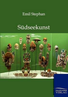 Südseekunst - Emil Stephan