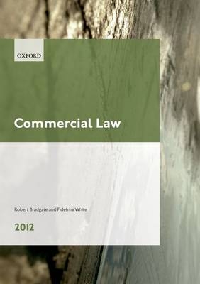 Commercial Law 2012 - Robert Bradgate, Fidelma White