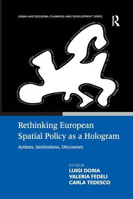 Rethinking European Spatial Policy as a Hologram - Valeria Fedeli