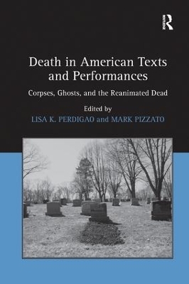 Death in American Texts and Performances - Mark Pizzato