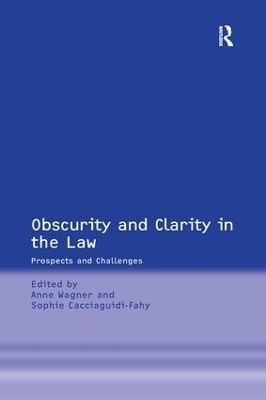 Obscurity and Clarity in the Law - Sophie Cacciaguidi-Fahy