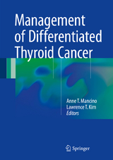 Management of Differentiated Thyroid Cancer - 