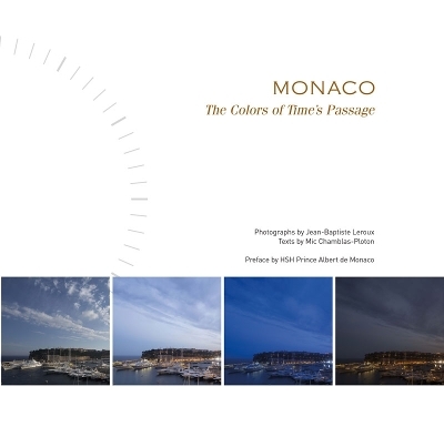 Monaco: The Colors of Time's Passage - 