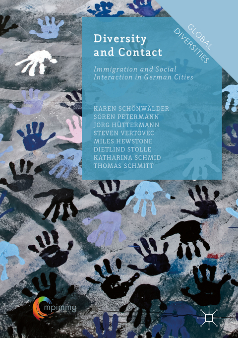 Diversity and Contact - Karen Schönwälder, Sören Petermann, Jörg Hüttermann, Steven Vertovec, Miles Hewstone