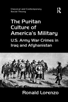 The Puritan Culture of America's Military - Ronald Lorenzo