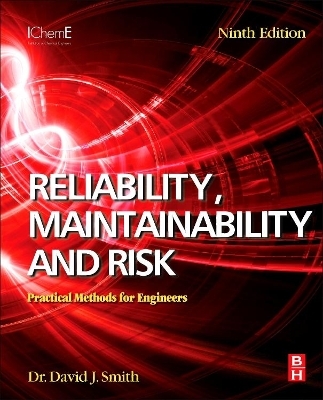 Reliability, Maintainability and Risk - David J. Smith