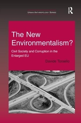 The New Environmentalism? - Davide Torsello