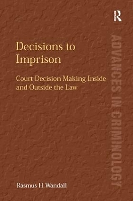 Decisions to Imprison - Rasmus H. Wandall