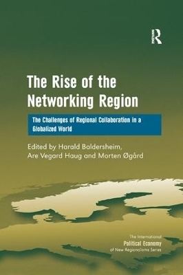 The Rise of the Networking Region - Are Vegard Haug