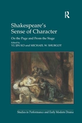Shakespeare's Sense of Character - Michael W. Shurgot