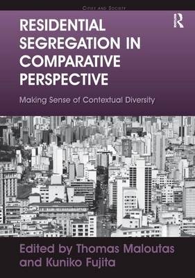 Residential Segregation in Comparative Perspective - Kuniko Fujita