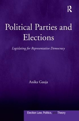 Political Parties and Elections - Anika Gauja