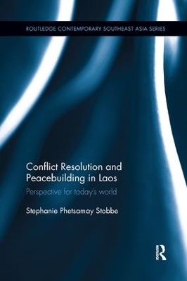 Conflict Resolution and Peacebuilding in Laos - Stephanie Phetsamay Stobbe