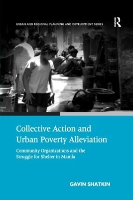 Collective Action and Urban Poverty Alleviation - Gavin Shatkin