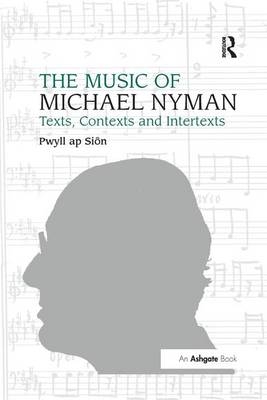 The Music of Michael Nyman - Pwyll ap Siôn