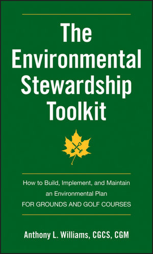 The Environmental Stewardship Toolkit - Anthony L. Williams