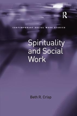 Spirituality and Social Work - Beth R. Crisp