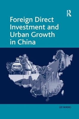 Foreign Direct Investment and Urban Growth in China - Lei Wang