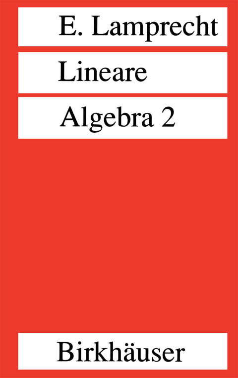 Lineare Algebra 2 - Erich Lamprecht