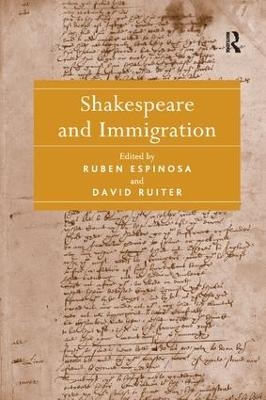 Shakespeare and Immigration - Ruben Espinosa