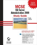 MCSE ISA Server 2000 Administration Study Guide - William Heldman