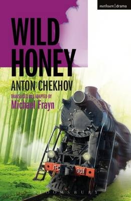 Wild Honey - Anton Chekhov