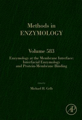 Enzymology at the Membrane Interface: Interfacial Enzymology and Protein-Membrane Binding - 