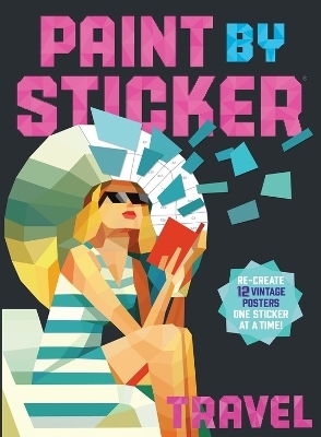 Paint by Sticker: Travel - Workman Publishing