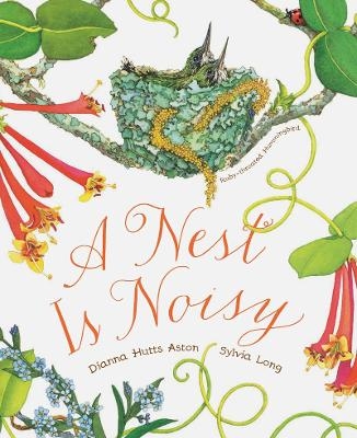 Nest Is Noisy - Dianna Hutts Aston