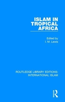 Islam in Tropical Africa - 