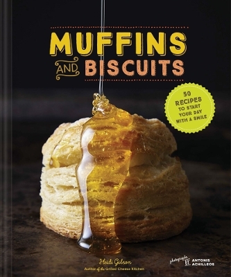 Muffins & Biscuits - Heidi Gibson
