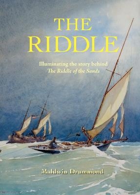 The Riddle - Maldwin Drummond