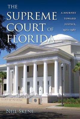 The Supreme Court of Florida - Neil Skene