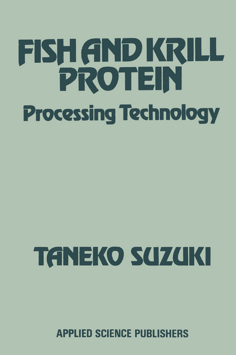 FISH AND KRILL PROTEIN: Processing Technology - Taneko Suzuki