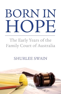 Born In Hope - Shurlee Swain