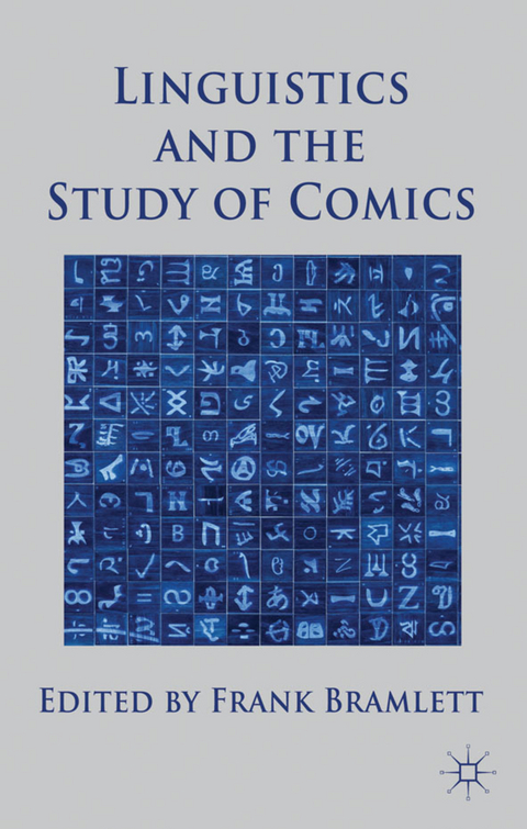 Linguistics and the Study of Comics - 