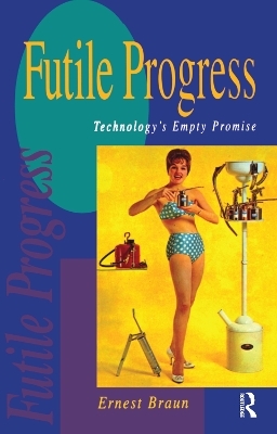 Futile Progress - Ernest Braun