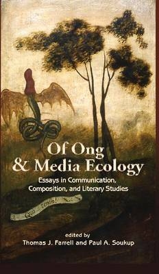 Of Ong and Media Ecology - 