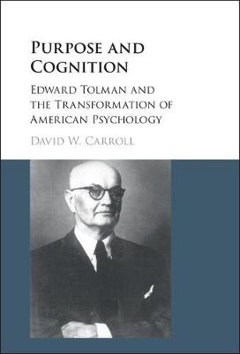 Purpose and Cognition - David W. Carroll