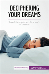 Deciphering Your Dreams -  50Minutes