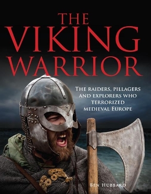 The Viking Warrior - Ben Hubbard