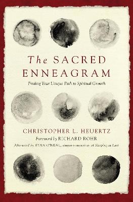 The Sacred Enneagram - Christopher L. Heuertz
