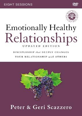 Emotionally Healthy Relationships Video Study - Peter Scazzero, Geri Scazzero