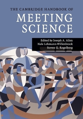 The Cambridge Handbook of Meeting Science - 