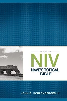 Zondervan NIV Nave's Topical Bible - John R. Kohlenberger III