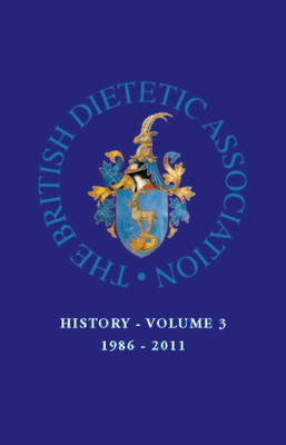 A History of the British Dietetic Association - Dr. Patricia Judd