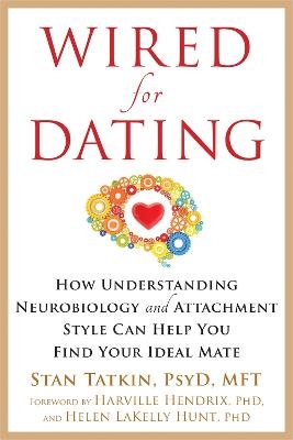 Wired for Dating - Stan Tatkin