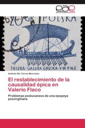 El restablecimiento de la causalidad Ã©pica en Valerio Flaco - Antonio RÃ­o Torres-Murciano